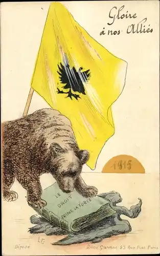 Ak Gloire a nos Alliés, Le Droit Prime la Force, Flagge, Bär, 1915, I. WK