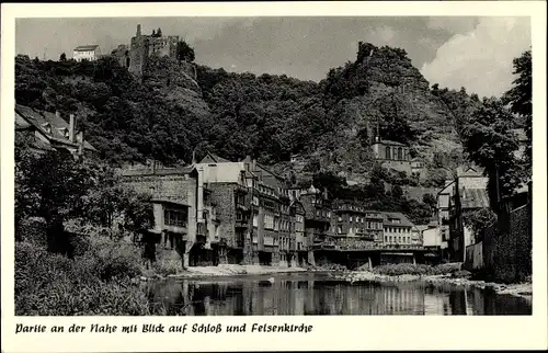 Ak Idar Oberstein an der Nahe, Nahepartie mit Blick auf Schloss und Felsenkirche