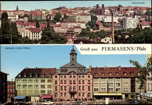 Ak Pirmasens am Pfälzerwald, Gesamtansicht, Marktplatz mit altem Rathaus