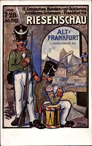 Künstler Ak Hess, Frankfurt am Main, 17. Deutsches Bundes- und Goldenes Jubiläumsschießen 1912