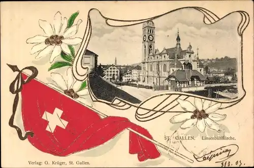 Präge Ak Sankt Gallen Stadt Schweiz, Linsenbühlkirche, Schweizerische Fahne, Edelweiß