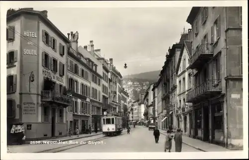 Ak Neuchâtel Neuenburg Stadt, Rue du Seyon, tramway, Hotel du Soleil