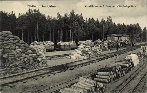 Ak Feldbahn im Osten, Munitions und Proviant Verladeplätze, I WK