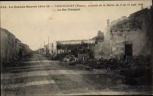 Ak Vassincourt Meuse, Bataille de la Marne 1914, Kriegszerstörungen, I. WK, La Rue Principale