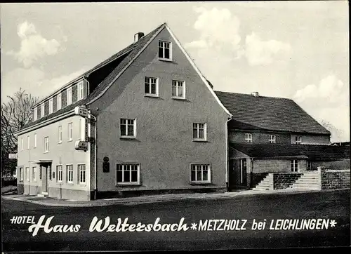 Ak Metzholz Leichlingen im Rheinland, Hotel Haus Weltersbach