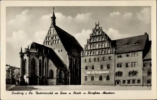 Ak Freiberg im Kreis Mittelsachsen, Untermarkt mit Dom, Stadt und Bergbau Museum