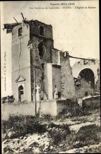 Ak Bures Meurthe et Moselle, zerstörte Kirche, Krieg 1914-1918