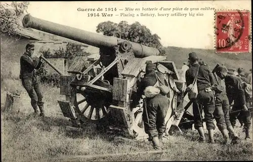 Ak La Grande Guerre 1914, Mise en batterie d'une piece de gros calibre, Geschütz, I. WK