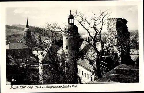 Ak Frauenstein im Erzgebirge, Blick v. d. Burgruine auf Schloss u. Stadt