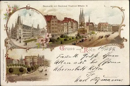 Litho Köln am Rhein, Post, Heumarkt, Denkmal Friedrich Wilhelm III, Hahnentorburg