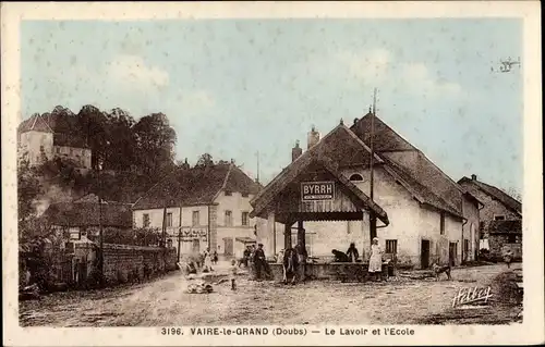 Ak Vaire le Grand Doubs, Le Lavoir et l'Ecole