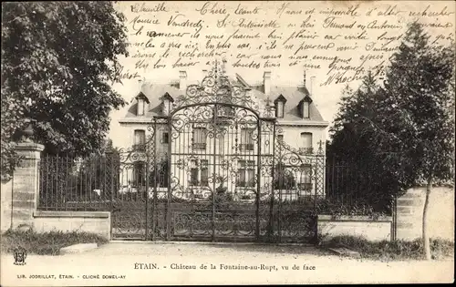Ak Étain Meuse, Chateau de la Fontaine-au-Rupt