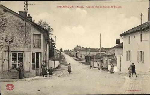 Ak Bossancourt Aube, Grande Rue, Route de Trannes