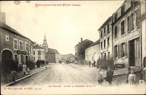 Ak Provenchères sur Fave Vosges, Le Centre, avant la Guerre