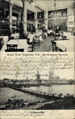 Ak Köln am Rhein, Grand Hotel Belgischer Hof, Bierstall, Partie am Rhein