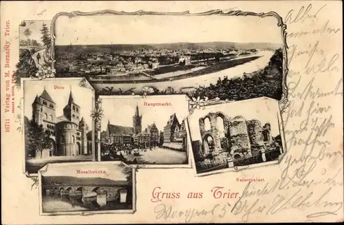 Ak Trier an der Mosel, Kaiserpalast, Hauptmarkt, Moselbrücke, Dom, Totalansicht