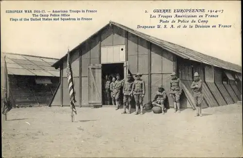 Ak Les Troupes Americaines en France, American Troops in France, Camp Police Office, Flags 1914-1917