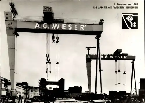 Ak Hansestadt Bremen, 125 Jahre AG Weser, 8. November 1968