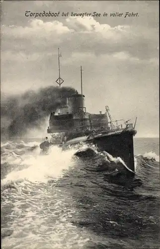 Ak Deutsches Kriegsschiff, Hochseetorpedoboot bei bewegter See in vollster Fahrt