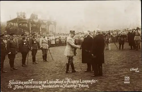 Ak Metz Moselle, Fetes de la Liberation d'Alsace Lorraine, Marechal Petain