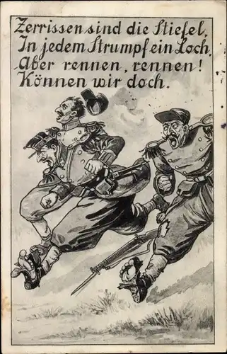 Ak Zerrissen sind die Stiefel, in jedem Strumpf ein Loch, aber rennen können wir doch, Propaganda