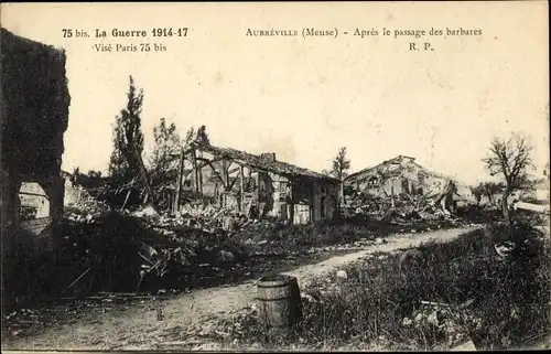 Ak Aubréville Meuse, Apres le passage des barbares, Kriegszerstörung 1. WK