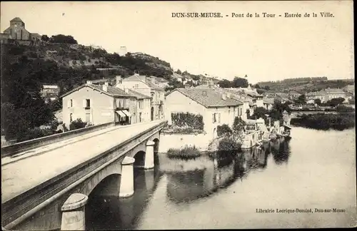 Ak Dun sur Meuse, Pont de la Tour, Entree de la Ville