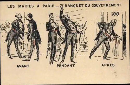 Künstler Ak Les Maires à Paris, Banquet du Gouvernement, avant, pendant, apres