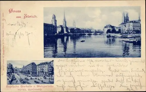 Ak Zürich Stadt Schweiz, Stadtansicht, Bayrische Bierhalle z. Metzgerbräu, Hotel Guichard