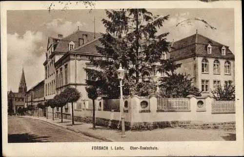 Ak Forbach Lothringen Moselle, Oberrealschule