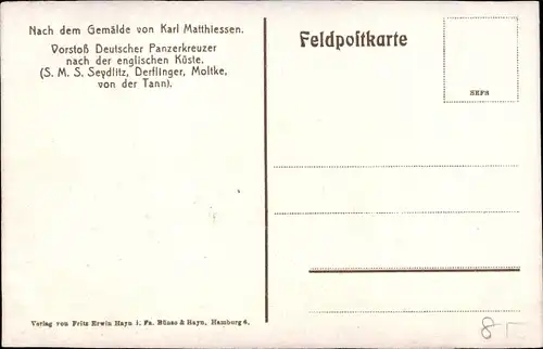 Künstler Ak Matthiessen, Karl, Vorstoß dt. Panzerkreuzer, SMS Seydlitz, Derfflinger, Moltke, vd Tann