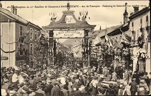 Ak Raon l'Étape Lothringen Vosges, Reception du 21e Batl. de Chasseurs a Pied 1913