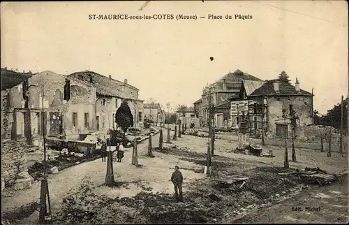Ak Saint Maurice sous les Côtes Meuse, Place du Pâquis, Kriegszerstörung 1. WK