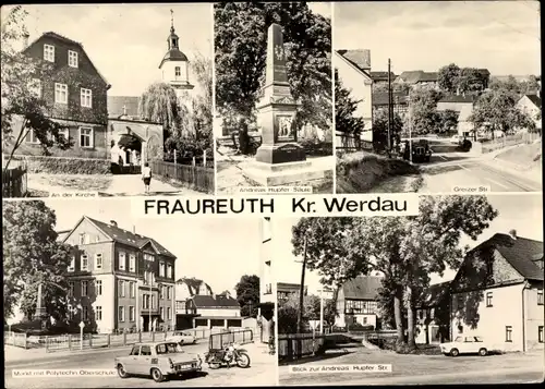 Ak Fraureuth Sachsen, Kirche, Markt mit Polytechn. Oberschule, Hupfer Säule, Andreas Hupfer Str.