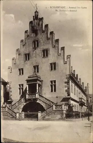 Ak Sélestat Schlestadt Schlettstadt Elsass Bas Rhin, Arsenal Ste Barbe