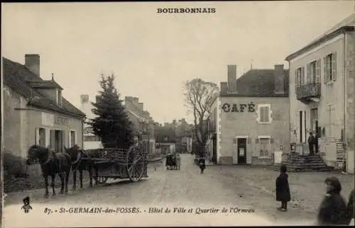 Ak Bourbonnais Saint Germain les Fossés Allier, Cafe, Hotel de Ville et Quartier de l'Ormeau