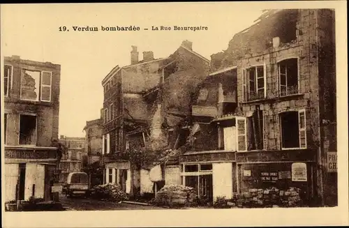 Ak Verdun Lothringen Meuse, La Rue Beaurepaire, Kriegszerstörungen, I WK