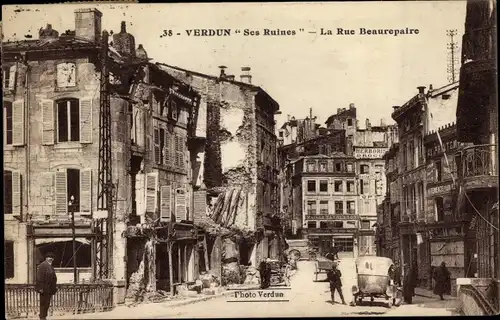 Ak Verdun Lothringen Meuse, La Rue Beaurepaire, Kriegszerstörungen, I WK