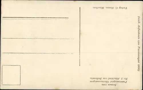 Ak Oberammergau in Oberbayern, Passionsspiel 1900, Nr. 1, Abschied von Bethanien