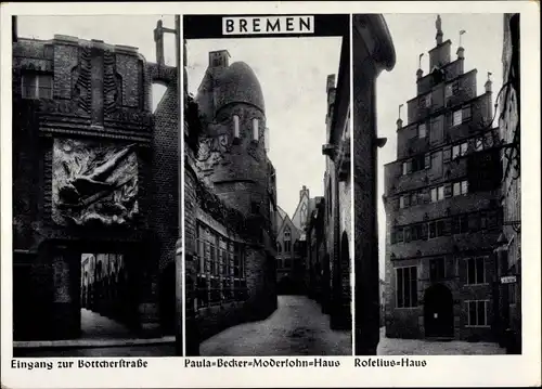 Ak Hansestadt Bremen, Paula Becker Moderlohn Haus, Roselius Haus, Eingang z. Böttcherstraße