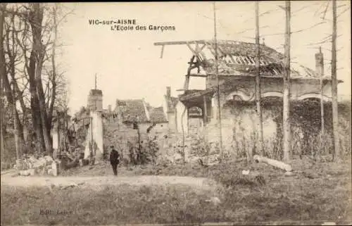 Ak Vic sur Aisne, L'Ecole des Garcons, ruines, Kriegszerstörung I. WK