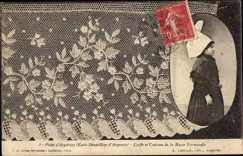 Ak Point d'Argentan, Coiffe et Costume de la Basse Normandie, Klöppelwerk, Tracht