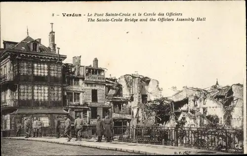 Ak Verdun Lothringen Meuse, Pont Sainte Croix, Cercle des Officiers, Kriegszerstörungen, I WK