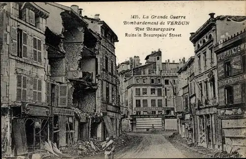 Ak Verdun Lothringen Meuse, Bombardement, Rue Beaurepaire, Kriegszerstörungen, I WK