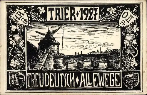 Passepartout Ak Trier an der Mosel, Treudeutsch Alle Wege, 1927