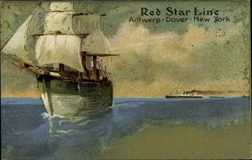 Litho Segelschiff, Red Star Line, Antwerp Dover New York