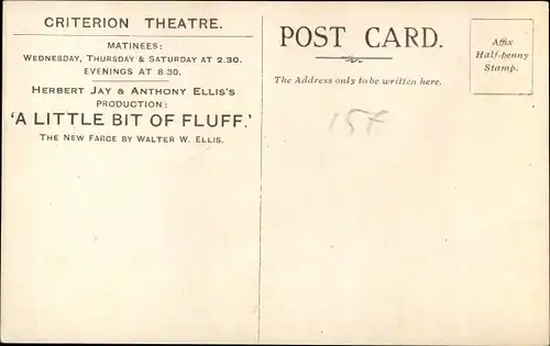 Künstler Ak Criterion Theatre London, A Little Bit of Fluff, Farce by Walter W. Ellis, Herbert Jay