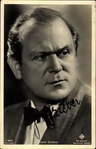 Ak Schauspieler Josef Sieber, Portrait, Autogramm