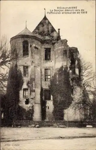 Ak Vic sur Aisne, Le Donjon détruit lors de l'offensive allemande de 1918, Kriegszerstörung I. WK