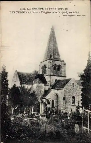 Ak Beaurieux Aisne, L'Eglise a recu quelques obus, la Grande Guerre 1914-1918